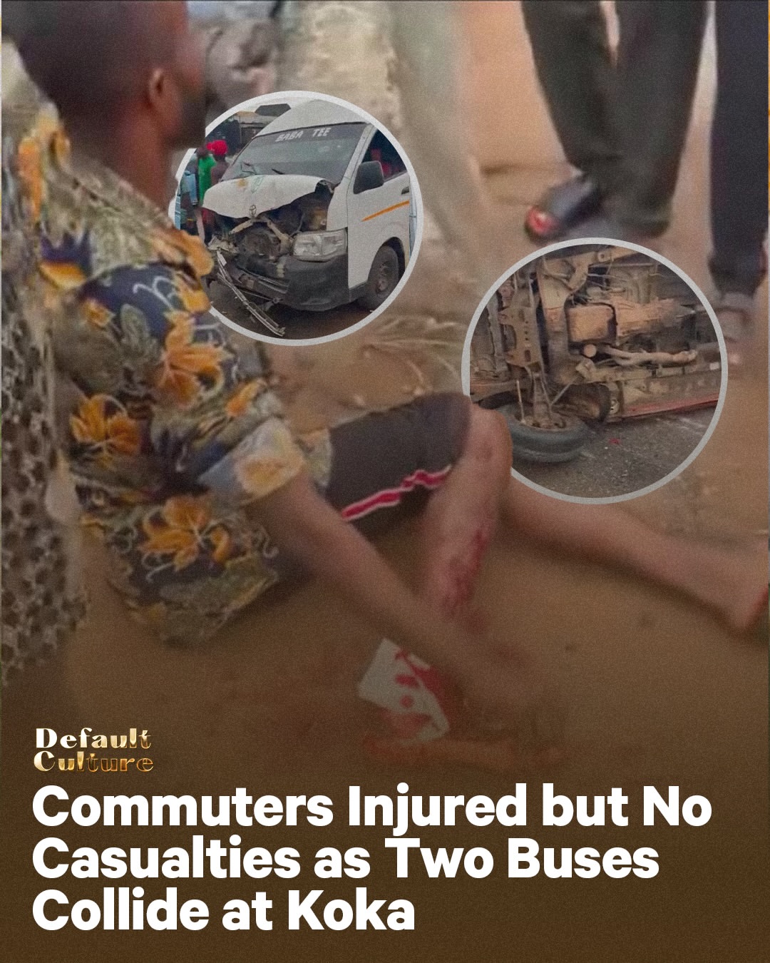 Commuters Injured but No Casualties as Two Buses Collide at Koka